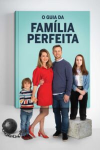 O Guia da Família Perfeita