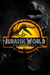 Jurassic World Dominion: Prologue