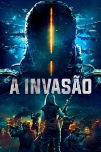 A Invasão