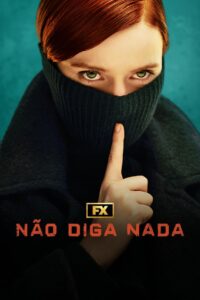 Não Diga Nada: 1 Temporada