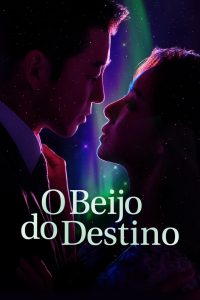 O Beijo do Destino