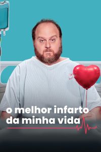 O Melhor Infarto da Minha Vida