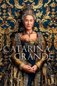 Catarina, A Grande